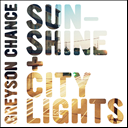 Sunshine & City Lights