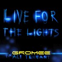 Live For The Light (Radio Edit) Feat. Ali Tennant
