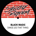 Dance (Do That Thing) (Original Mix)