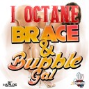 Brace & Bubble Gal Riddim (Instrumental)