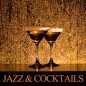 Jazz & Cocktails