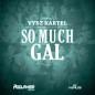So Much Gal (Single)