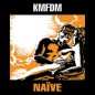 Naive - KMFDM