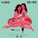 Kiss To Kiss (Pyramid Remix)