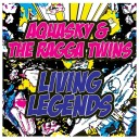 Living Legends (Rennie Pilgrim Remix) Feat. Ragga Twins