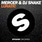 Lunatic - MERCER & DJ Snake