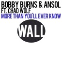 More Than You'll Ever Know (Club Mix) Feat. Chad Wolf