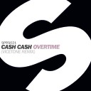 Overtime (Vicetone Remix Edit)