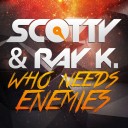 Who Needs Enemies (CJ Stone Remix Edit)