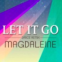 Let It Go (Dance Remix)