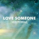 Love Someone