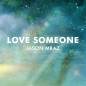 Love Someone