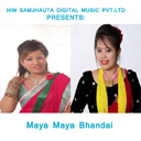 Maya Maya Bhandai