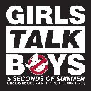 Girls Talk Boys (From Ghostbusters Original Motion Picture Soundtrack)