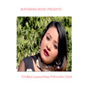 Timikkai Laayechhau Pohoroko Choli Duet