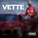 Vette Feat. Trouble