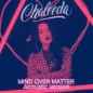 Mind Over Matter (Acoustic) - Chaleeda
