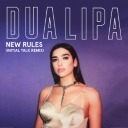 New Rules (Initial Talk Remix)