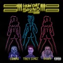 How Dat Sound Feat. 2 Chainz & Yo Gotti