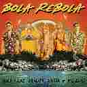 Bola Rebola Feat. MC Zaac