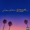 La La Land Feat. YG