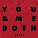 You & Me Both (Chorus)