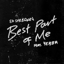 Best Part Of Me Feat. YEBBA