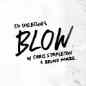 Blow - Ed Sheeran & Chris Stapleton & Bruno Mars