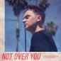 Not Over You - Conor Maynard