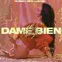 Dame Bien Feat. Big Freedia