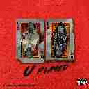 U Played Feat. Lil Baby