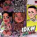 IDKW Feat. Young Thug