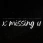 X Missing U