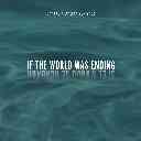 If The World Was Ending Feat. Evaluna Montaner (Spanglish Version)