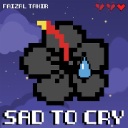 Sad To Cry