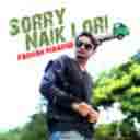 Sorry Naik Lori