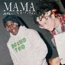 Mama Feat. Lil Yachty