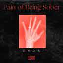 Pain of Being Sober 清醒之伤