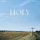 Holy Feat. Chance The Rapper (Chorus)