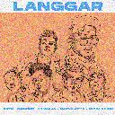 Langgar Feat. Caprice, Zynakal, Shou Raion & Carlolitto