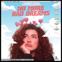 No More Bad Dreams