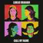 Call My Name - Lukas Graham