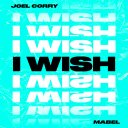 I Wish Feat. Mabel