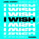 I Wish Feat. Mabel