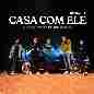 Casa Com Ele