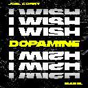 I Wish Feat. Mabel (Dopamine Remix)