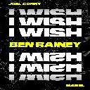 I Wish Feat. Mabel (Ben Rainey Remix)