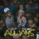 Always Feat. Black Sherif