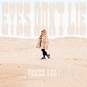 Eyes Don't Lie