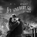 Let Somebody Go (Piano Version)